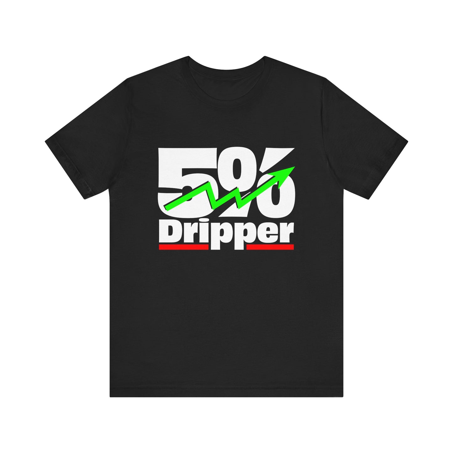 5% Dripper Unisex T-Shirt | Trading Growth Mindset Shirt