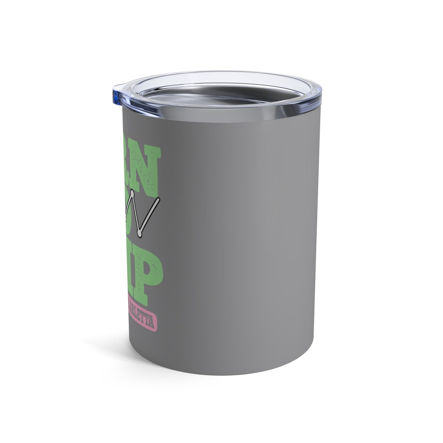 10oz Tumbler — "Born to Drip" Day Trading Insulated Cup